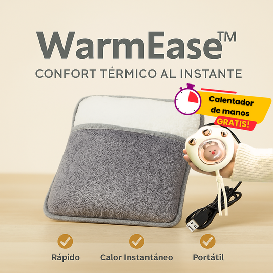 WarmEase™ – Confort Térmico al Instante